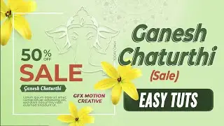 Ganesh Chaturthi Sale || AE Tutorial || GFX MOTION