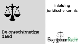 De onrechtmatige daad