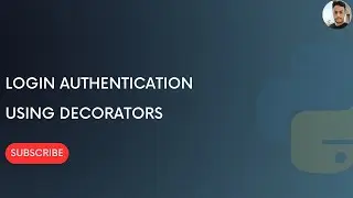 Login Authentication Using Python Decorators || Decorators || Functions || Python Programming.