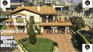 GTA5 EV ALMA MODU (CRACKLI/OFFLİNE/ÇAKMA GTA5) NASIL YAPILIR