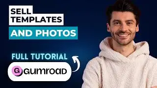 How to Sell Templates and Photos on Gumroad [2026 Full Guide]