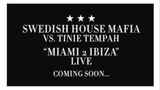 Swedish House Mafia vs Tinie Tempah   Miami 2 Ibiza