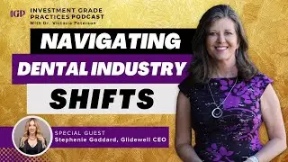 Navigating Dental Industry Shifts