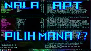 NALA VS APT, PACKAGE MANAGER BARU UNTUK DEBIAN DAN UBUNTU. STOP MENGGUNAKAN APT !!! | LINUX TUTORIAL