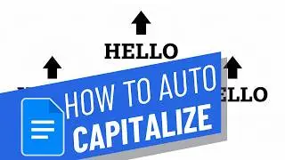 How to Auto Capitalize In Google Docs