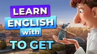 GET en Inglés en Ratatouille (5x) - Aprende Inglés con Ratatouille