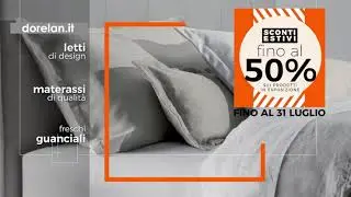 Spot TV Dorelan - Sconti Estivi