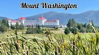 A Relaxing  Day spent  at the Historic Mount Washington Resort