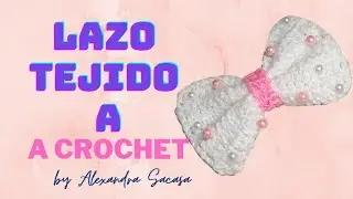 LAZO A CROCHET PARA APLICACION BY ALEXANDRA SACASA