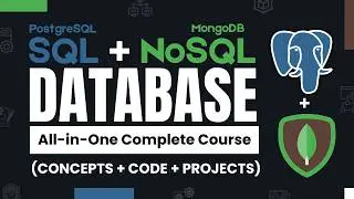 MongoDB (NoSQL) + PostgreSQL (SQL) Complete Database Course | Queries, Code & Project | Advanced