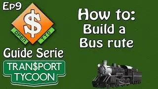 OpenTTD Guide: Build a Bus rute  (Ep9 Tutorial)