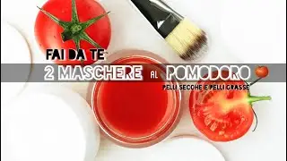 MASCHERE al POMODORO | FAI DA TE
