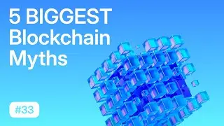 The 5 BIGGEST Myths About Blockchain, Debunked | TON Learn #32