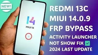 Redmi 13c frp Bypass without pc/setting not open/second space not work/gsm devil/New trick 2024/frp