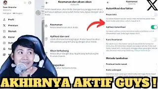 Cara Mengaktifkan Autentikasi Dua Faktor Twitter X !