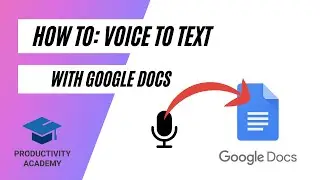 How To Use Voice To Type In Google Docs