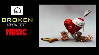 Broken - Sad | Free Beats for Profit Use | No Copyright Rap Beat