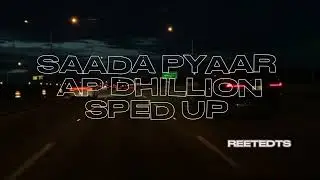 SAADA PYAAR SPED UP