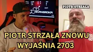 GENEZA PATOLOGII 2703 l Piotr Strzała wyjaśnia Patryka Barańskiego