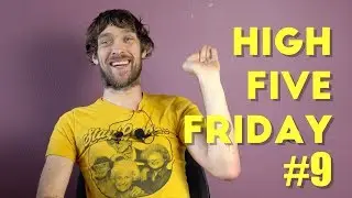 High Five Friday #9