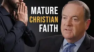 What is A Mature Christian Faith? (Gov. Mike Huckabee) #shorts