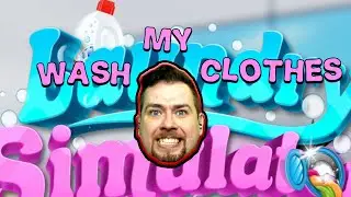 WASH MY CLOTHES Laundry Simulator Beta!