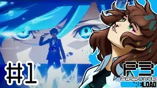 The Dark Hour Arrives | Persona 3 Reload - First Playthrough [1]