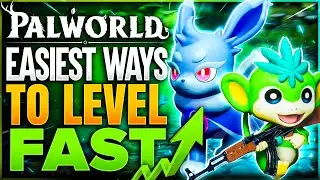 How to Reach MAX LEVEL FAST in Palworld