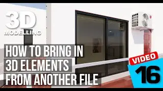 MERGING FILES IN 3DS MAX