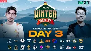 Villager Esports Winter Masters 2023 - LEAGUE PHASE ~ DAY 3 | NEW STATE MOBILE