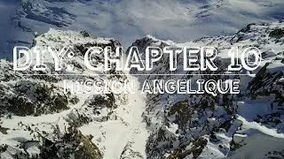 XV DIY: CHAPTER 10 MISSION ANGELIQUE