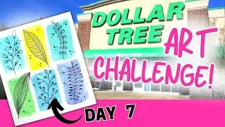 A week of DAILY ART...only DOLLAR STORE supplies allowed! 😬 💵 🎨 7-day creativity CHALLENGE