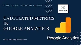 What is Calculated Metrics in Google Analytics and how to create it. Universal Analytics Tutorial.