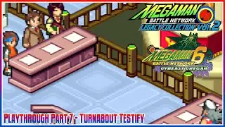 MMBN Legacy Collection 2 | Battle Network 6 Cybeast Gregar | Part 7: Turnabout Testify