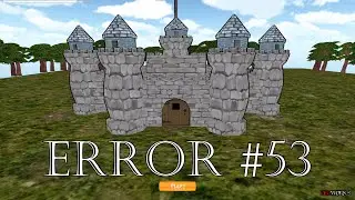 Walkthrough Error #53