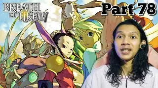 GIMANA LAWANNYA INI?! 😬 - Breath of Fire 4 part 78 (GAMES)
