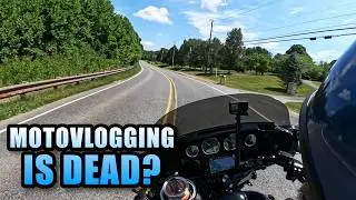 Is Motovlogging DEAD?