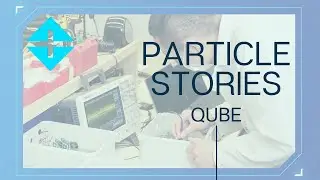 Particle Stories: Qube TRAILER