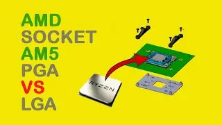 AMD AM5 Socket: LGA vs PGA explained!
