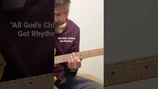 "All God's Chillun Got Rhythm" guitar arrangement