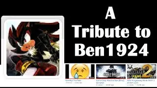 A Tribute to Ben1924
