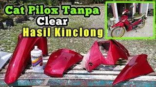 Tutorial Cat Body Motor - Pakek Pilox Tanpa Clear | Hasil Kinclong