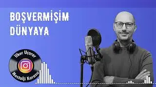Boşvermişim Dünyaya