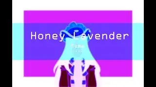 Honey Lavender meme ||  Virtual Hero || Trollgarde