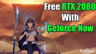 Genshin Impact Geforce Now Cloud Gaming for free
