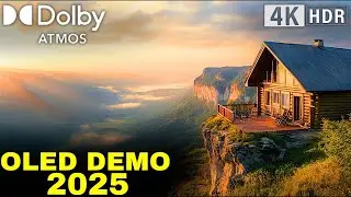 OLED DEMO 2025: '' 8K 60fps HDR Dolby ATMOS - (8K Video) Dolby Vision!''