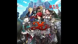 #15 - Ys IX: Monstrum Nox (Exploring around town with our new gift)