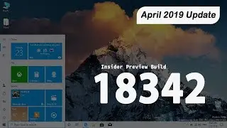 Hands-On Windows 10 build 18342 | 19H1 | April 2019 update - Linux, Chrome timeline extension & more