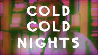 Cold Cold Nights - Wombat sessions