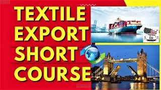 TEXTILE EXPORT PROCEDURE & DOCUMENTATION SHORT COURSE 